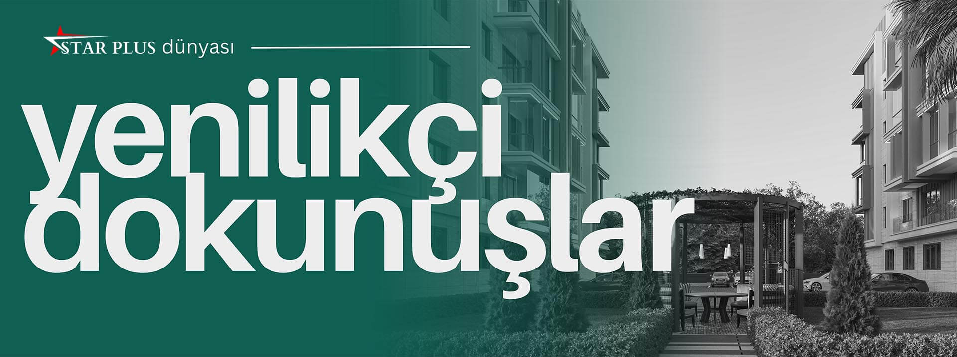 Yenilikçi dokunuşlar